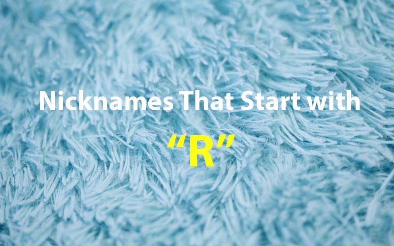 nicknames that start with R