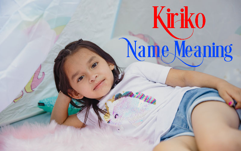 Kiriko Name Meaning
