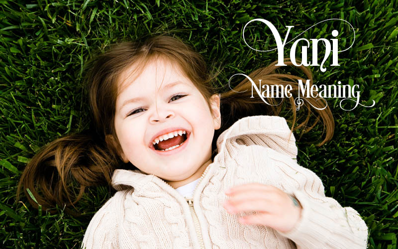 Yani Name Meaning